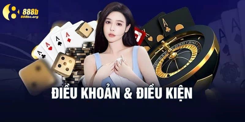 Nhiều lý do nhà cái cần thiết lập các điều khoản và điều kiện